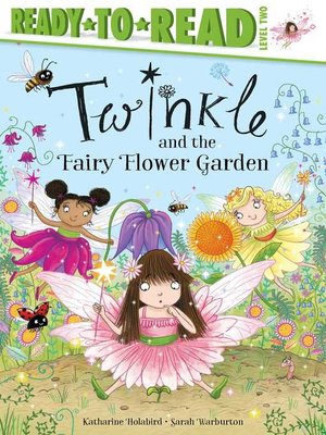 cover image of Twinkle and the Fairy Flower Garden
